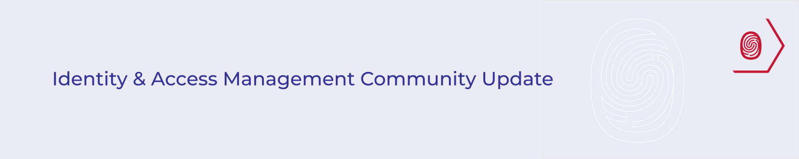Community Update email banner - Identity & Access Management.png